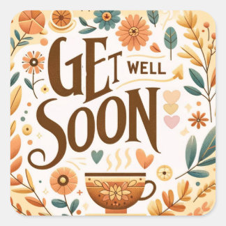 Get Well Soon with Flowers Square Sticker