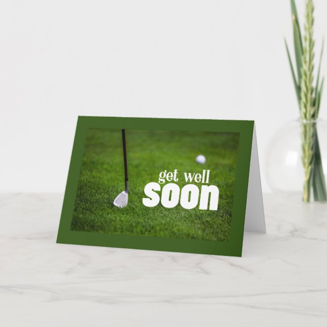Get well soon with golf ball on green for golfer  card (Front)