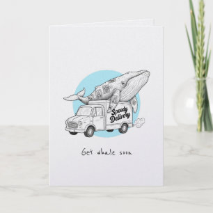 Get whale soon get well soon punny funny card