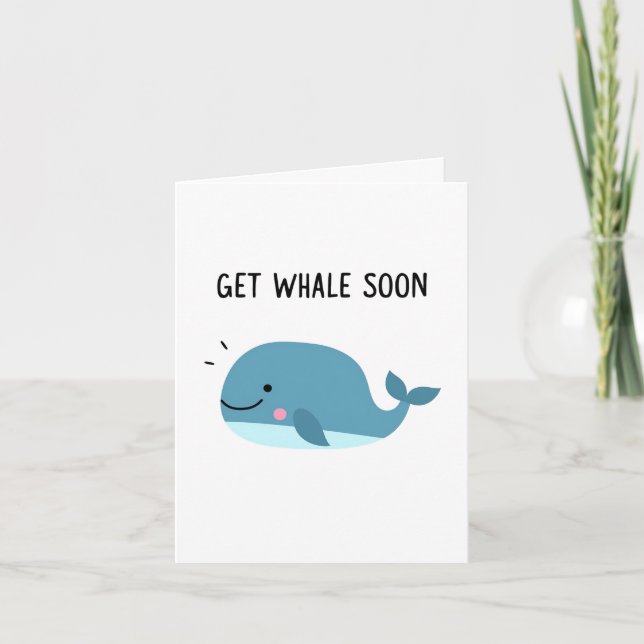 Get Whale Soon Whale Pun Card (Front)