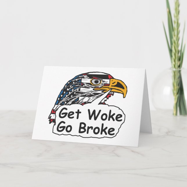 Get Woke Go Broke Card (Front)
