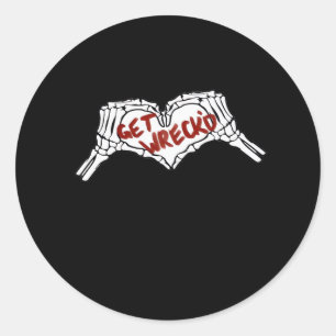 Get Wrecked Skeleton Hand Heart Classic Classic Round Sticker