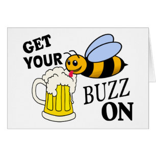 Get Your Buzz On
