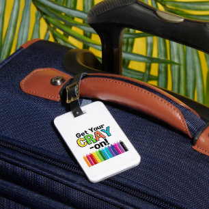 Get your Cray On Rainbow Crazy Crayon Art Teacher Luggage Tag