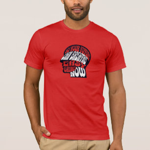 Get Your First Dream Easy Grind Now Motivational T T-Shirt