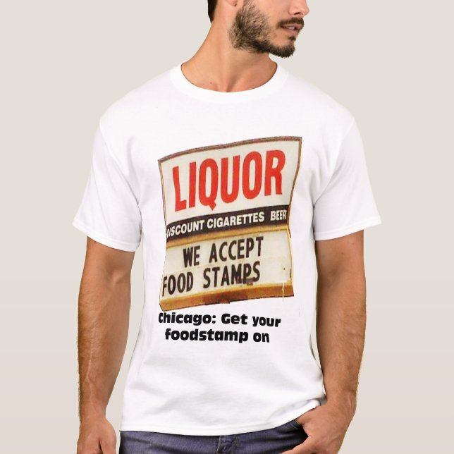 Get your foodstamp on T-Shirt (Front)