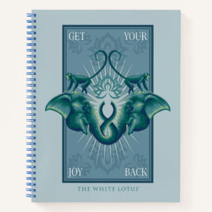 Get Your Joy Back - The White Lotus Notebook