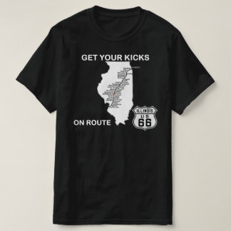 Get your kicks on Illinois Route 66 T-Shirt