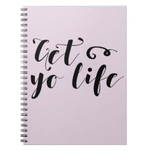 Get Your Life Typography Spiral Notebook