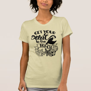 Get Your Mermaid Tail To The Beach Funny T-Shirt