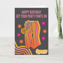 Get Your Party Pants On! Birthday Card