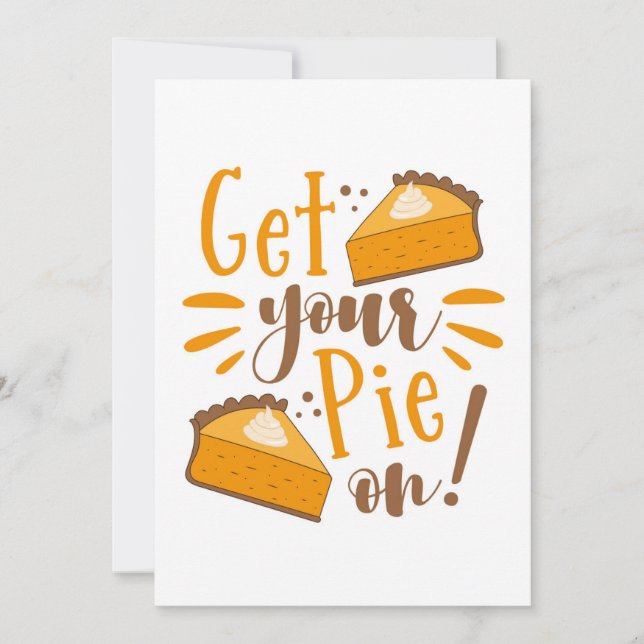 Get Your Pie On! Card (Front)