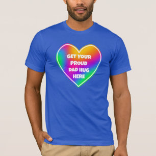 Get Your Proud Dad Hug Rainbow Heart Men's T-Shirt