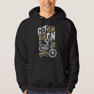 Get Your Ride On Mountain Bike Sports Hoodie