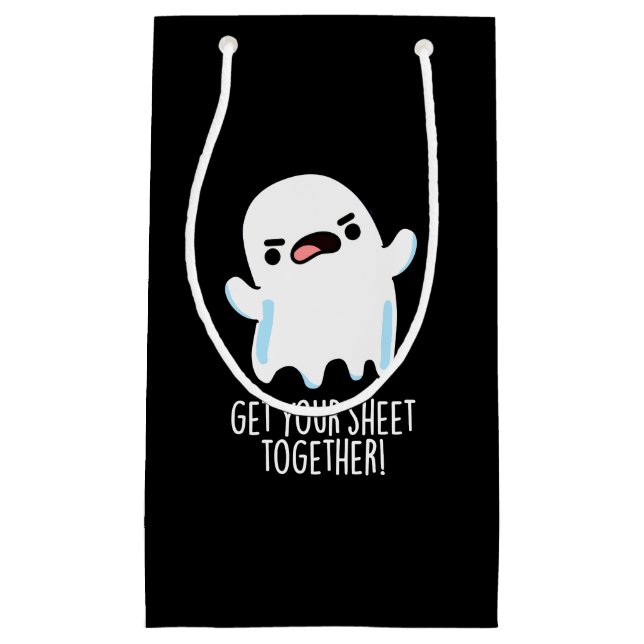 Get Your Sheet Together Funny Ghost Pun Dark BG Small Gift Bag (Front)