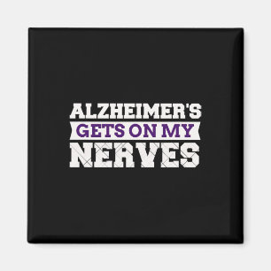Gets On My Nerves Awareness Caregiver Gift Magnet