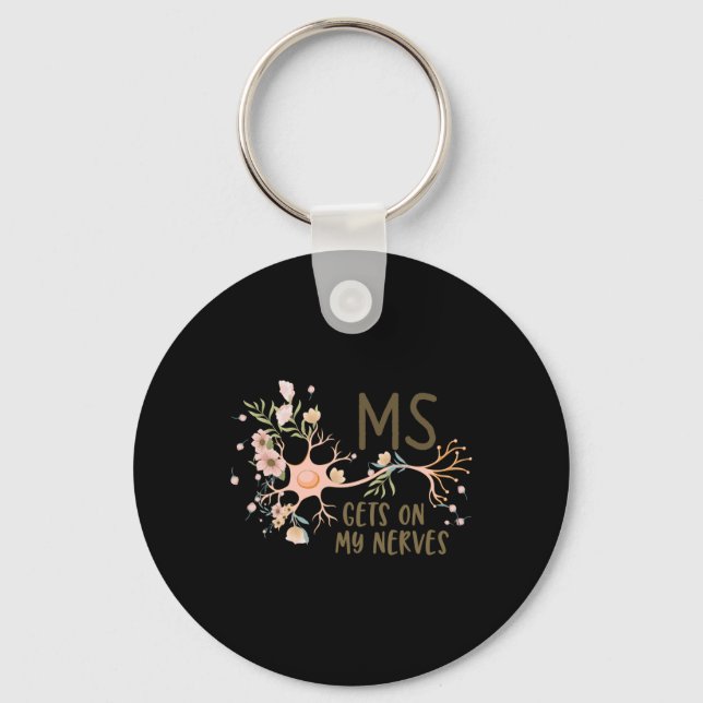 Gets On My Nerves Multiple Sclerosis Awareness Flo Key Ring (Front)