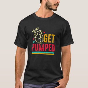Gets Pumped Funny ER Cardiac Nurse ICU Heart Anato T-Shirt