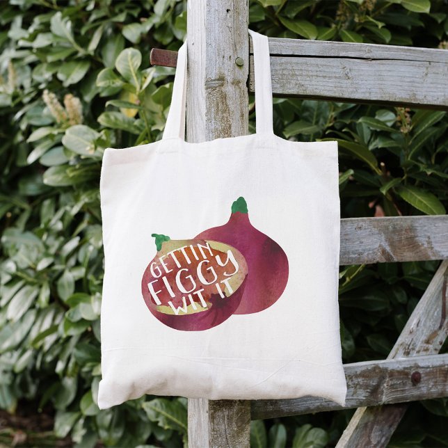 Gettin Figgy Wit It Tote Bag (Creator Uploaded)