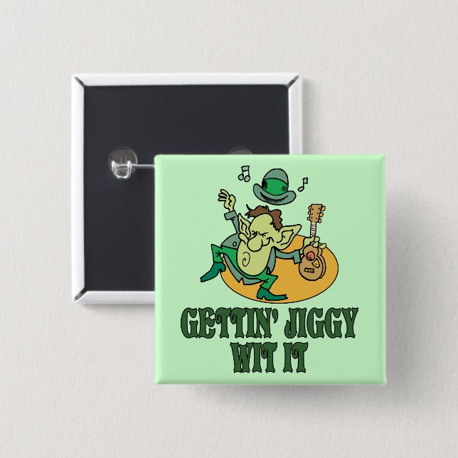 Gettin' Jiggy Wit It 15 Cm Square Badge (Front & Back)