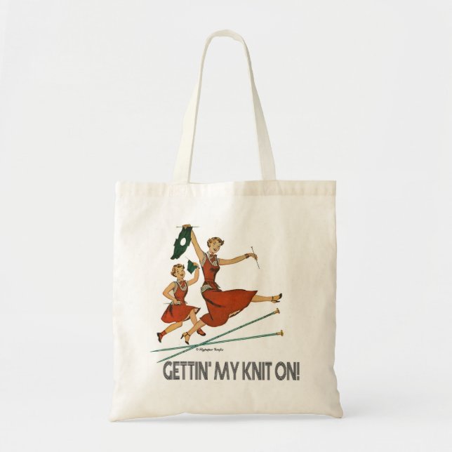 Gettin' My Knit On! tote Bag (Front)