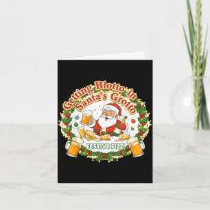 Getting Blotto In Santa's Grotto Drunk Friends Nig Card