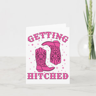 Getting Hitched Bride Groom Western Wedding Bachel Card