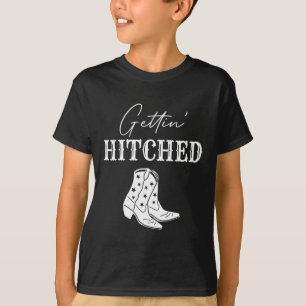 Getting Hitched Bride Western Cowgirls Bachelorett T-Shirt