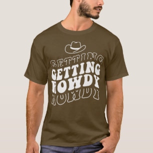 Getting Hitched Getting Rowdy Bride Party Bachelor T-Shirt