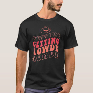Getting Hitched Getting Rowdy Bride Party Bachelor T-Shirt