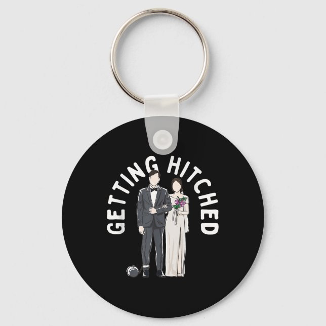Getting Hitched Marriage Bride Married Wife To Be  Key Ring (Front)