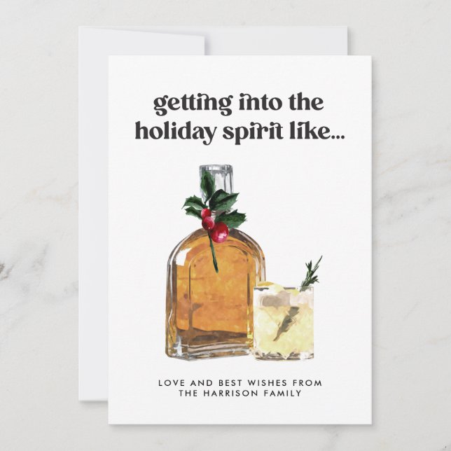Getting Into the Spirit Whiskey Cocktail Funny Holiday Card (Front)