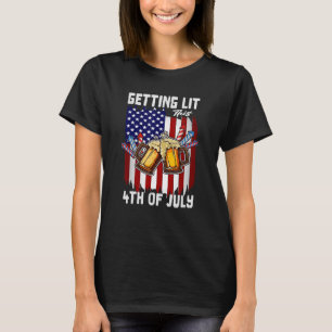 Getting Lit This 4th Of July Day Drinking US Flag T-Shirt