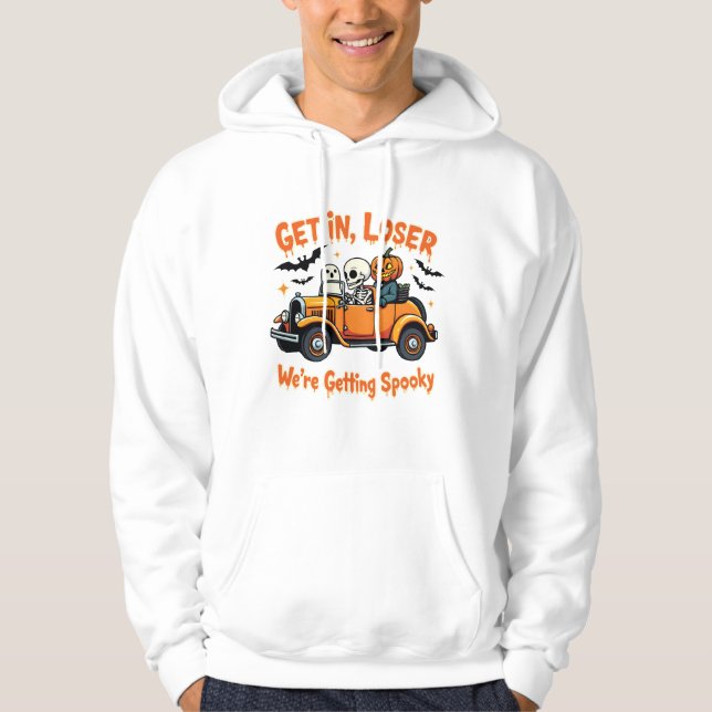Getting Loser We're Getting Spooky Halloween  Hoodie (Front)