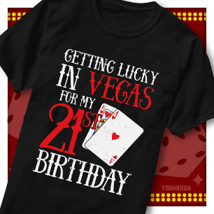 Getting Lucky Vegas 21st Birthday Party Squad T-Shirt
