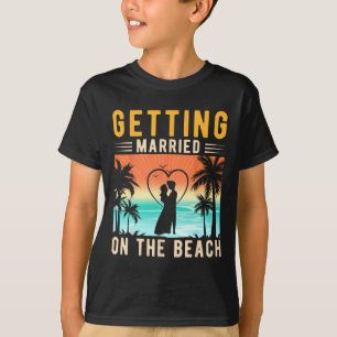 Getting Married On The Beach Bride And Groom Bache T-Shirt