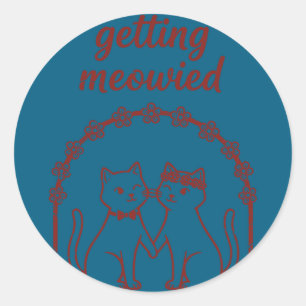 Getting meowied cat wedding bride groom funny long classic round sticker