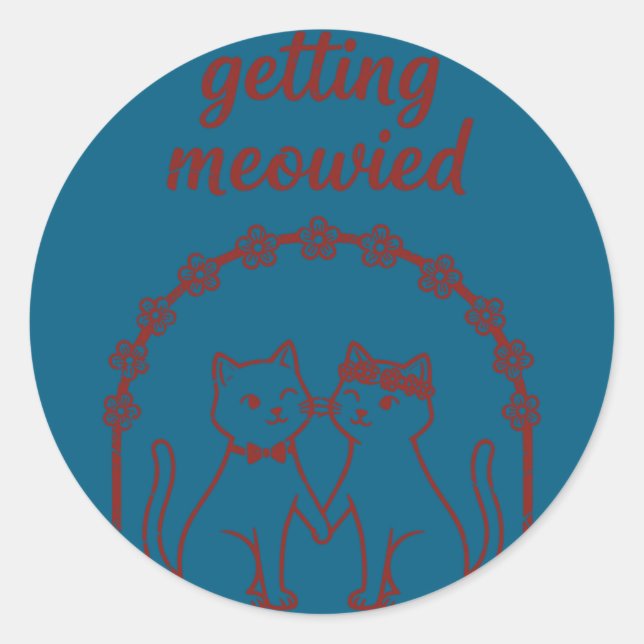 Getting meowied cat wedding bride groom funny long classic round sticker (Front)
