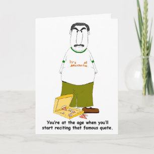 Getting Old Birthday Greeting Card
