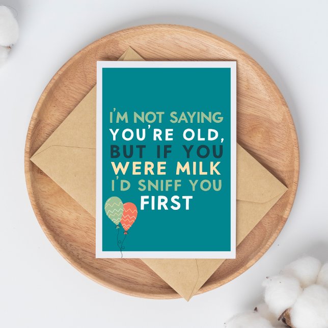Getting Old Funny & Sarcastic Funny Birthday Card (Creator Uploaded)