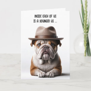 Getting Older Birthday Humour Bulldog With Fedora Card