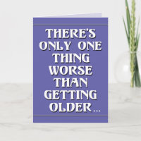 Getting Older Birthday Humour