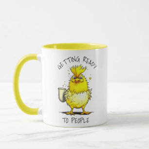 Getting Ready to People Funny Coffee Quote Mug