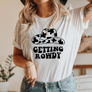 Getting Rowdy Rodeo T-Shirt – Western Country