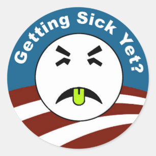 Getting Sick Yet? Classic Round Sticker