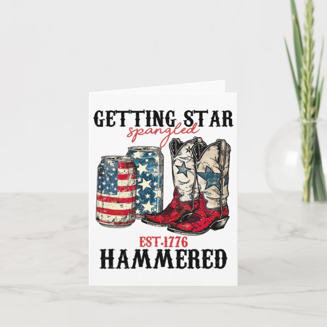Getting Star Spangled Hammered Est 1776  Card (Front)