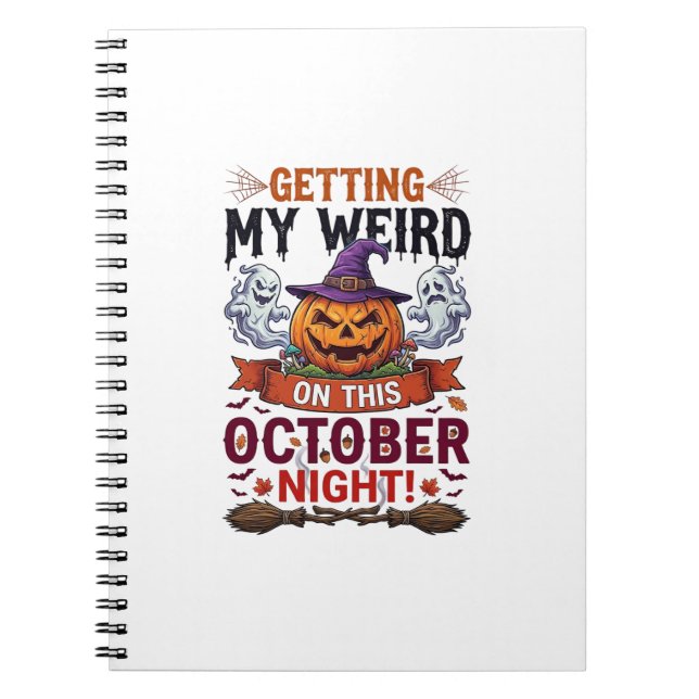 Getting Weird Halloween Pumpkin Ghosts Witch Hat_1 Notebook (Front)