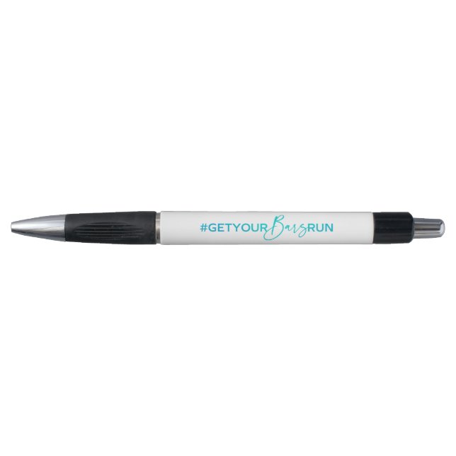 #GetYourBarsRun Ink Pen (Front)