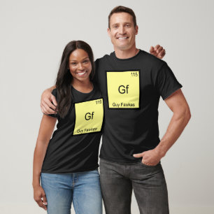 Gf - Guy Fawkes Funny Chemistry Element Symbol Tee