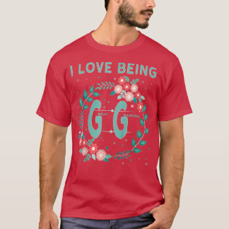 Gg I Love Being Gigi Great Grandmother Gifts - C T-Shirt
